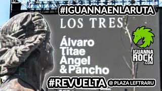 LOS TRES: REVUELTA #ShowCompleto | Plaza Independencia Concepción | #IGUANNAENLARUTA