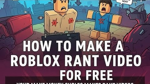 How to make a rant video for FREE🥳 #roblox #rants 