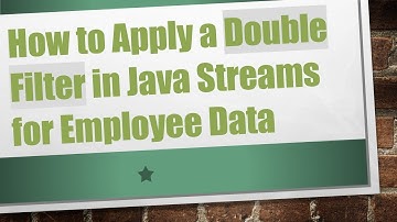 How to Apply a Double Filter in Java Streams for Employee Data