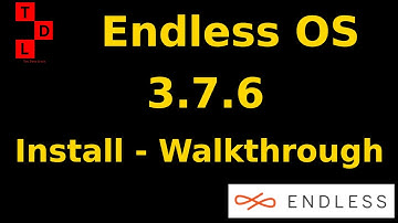 Endless OS 3.7.6 Install - Walkthrough