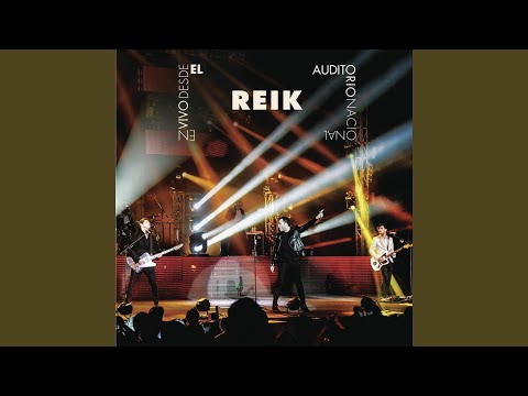 Reik - Medley Reik (En Vivo)