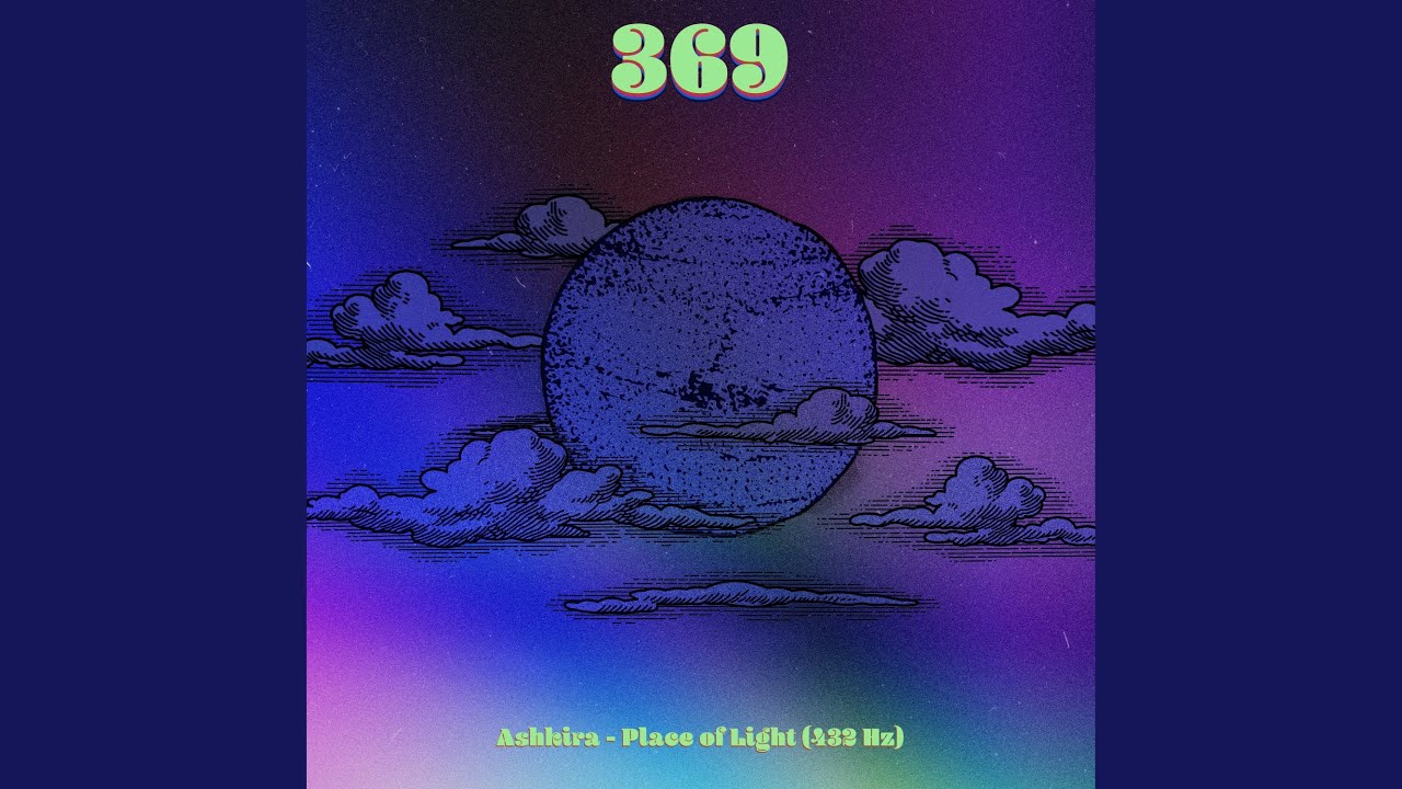 Watch Ashkira - Place of Light (432 Hz) on YouTube Watch Ashkira - Place of Light (432 Hz) on YouTube