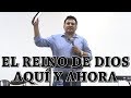 EL REINO DE DIOS AQUÍ Y AHORA - Miércoles 07 de Noviembre de 2018 - Pastor Porfirio Martínez