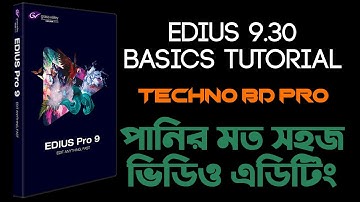 Edius 9.30 Video Editing Tutorial For Beginners A TO Z 2020- by Techno bd Pro