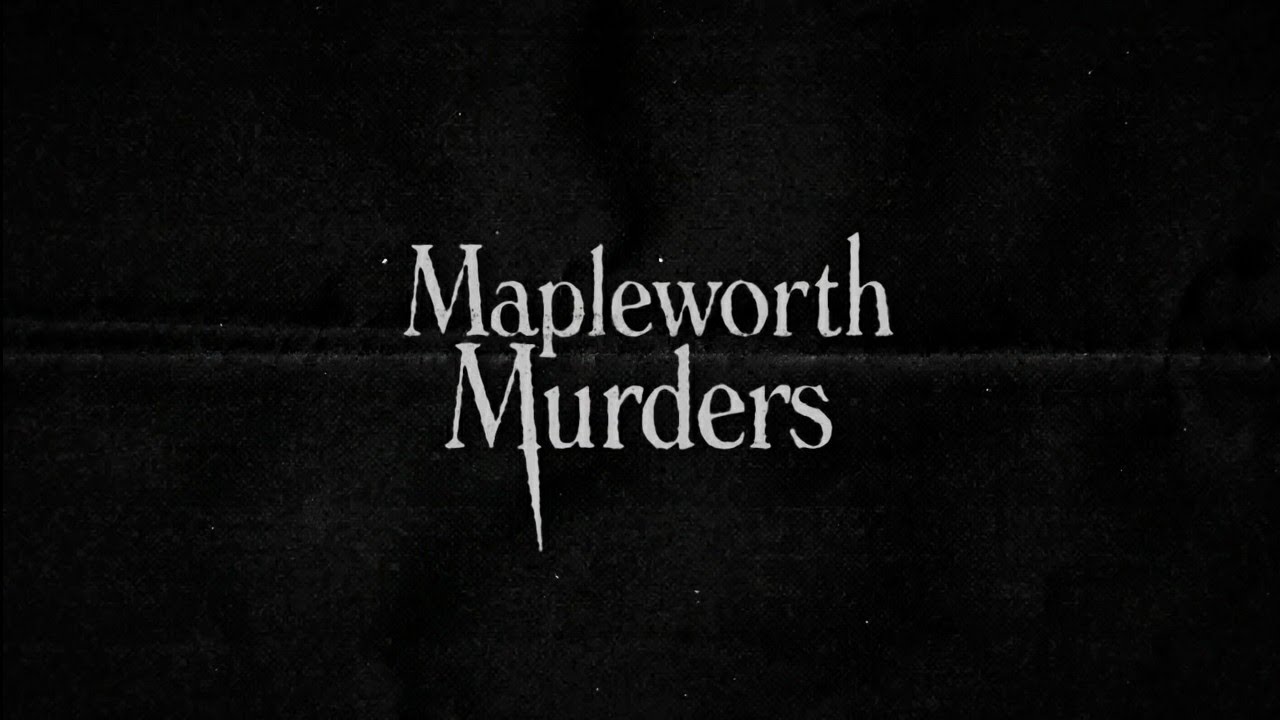 Mapleworth Murders "Official Trailer"