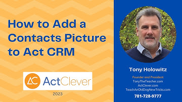 How to Add a Contacts Picture to Act CRM