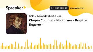 Chopin Complete Nocturnes - Brigitte Engerer -