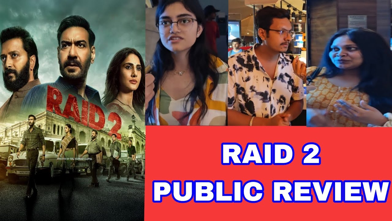 Raid 2 Public Review| Raid 2 Public Talk| Ajay Devgn| Vaani kapoor | Riteish Deshmukh