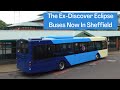 The Ex-Discover Eclipse Buses Now In Sheffield | First South Yorkshire