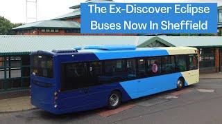 The Ex-Discover Eclipse Buses Now In Sheffield | First South Yorkshire
