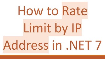 How to Rate Limit by IP Address in .NET 7