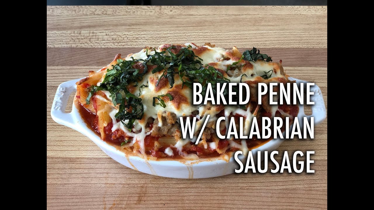 Baked Penne with Spicy Calabrian Pepper Sausage Calabrian Chilli Sausage Pasta YouTube
