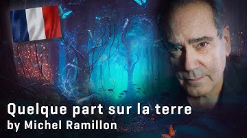 Quelque part sur la terre - Walkthrough in French, by Michel Ramillon