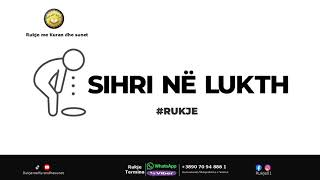 Rukje - Sihri në lukth