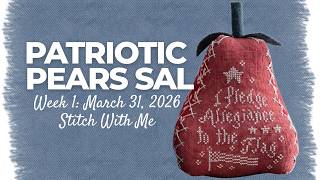 Patriotic Pears Stitch Along Week 1 🇺🇸 | Cross Stitch With Me @NicholSpohrLLC