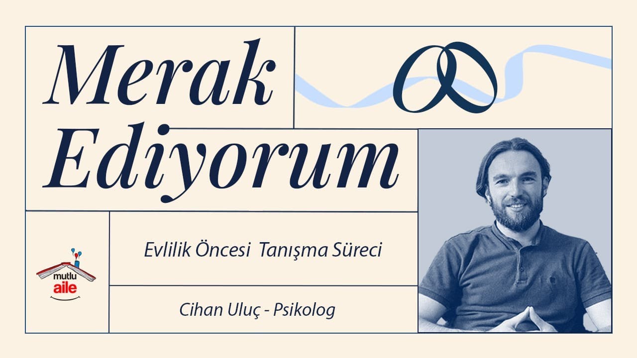 Bağlanma Stilleri Nelerdir Tanışma Sürecinde Bize Nasıl Yardımcı Olabilir?  | Cihan Uluç