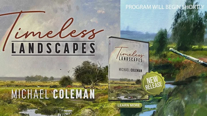 Michael Coleman: Timeless Landscapes - Special Pre...