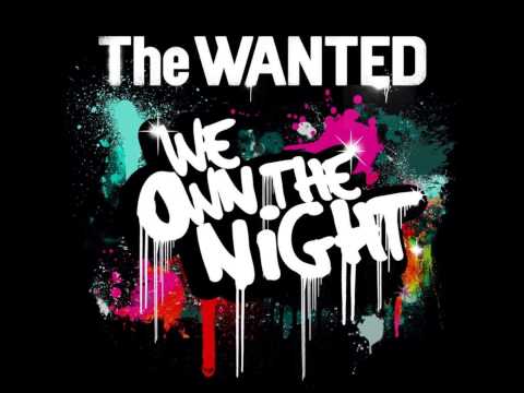 THE WANTED WE OWN THE NIGHT OFFICAL AUDIO
