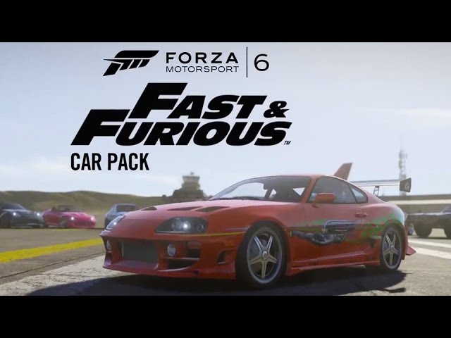 Forza Motorsport 6's Fast & Furious Car Pack Out Now