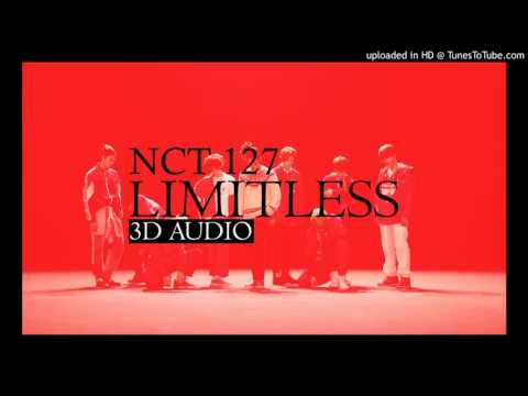 3D Audio NCT 127 Limitless 무한적아 無限的我 