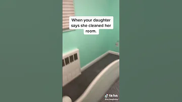 When Your Daughter Says She Cleaned A Room Credit Crylaughslay 