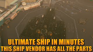 The ONLY SHIP VENDOR YOU NEED in Starfield -  BUILD THE ULTIMATE SHIP in MINUTES!