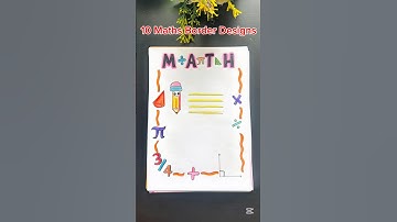 10 Maths Front Page Border Designs for school projects/ #shorts #trending #mathsfrontpagedesign