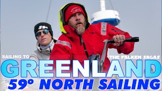 Sailing 900NM Along The Viking Route to Greenland with @59NorthSailing on a Farr 65 Sailboat