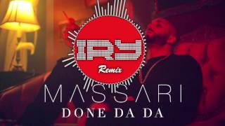 Massari - Done Da Da (Deejay Iry Remix)