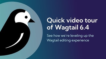 Quick Video Tour of Wagtail CMS 6.4 | Drag-and-drop blocks, concurrent editing, and more!