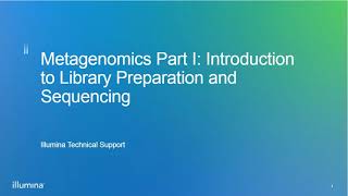 Introduction to Metagenomics Part 1: Library Preparation and Sequencing screenshot 3