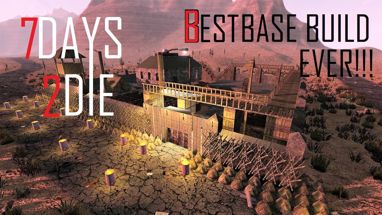 7 days to die base ideas