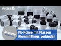 Verbindung von PE-Rohren mit Plasson Klemmfittings