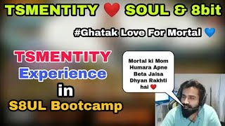 Ghatak shared his Experience in Bootcamp | Ghatak telling about Mortal mom | soul bootcamp TSMENTITY