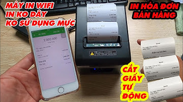Hướng dẫn kết nối máy in nhiệt WIFI KO DÂY XPRINTER N16II với app LOYVERPOS để in hóa đơn bán hàng