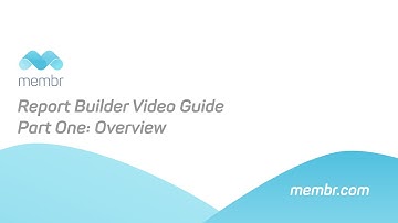 Membr Report Builder Video Guide Part 1: Overview