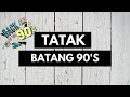 TATAK 90’ s