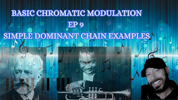 Basic Chromatic Modulation Ep 9 Simple Dominant Chain Modulations