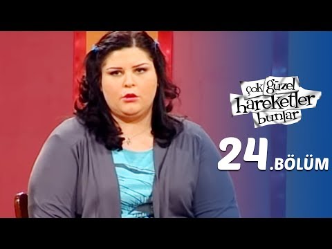 Çok Güzel Hareketler Bunlar  24.Bölüm