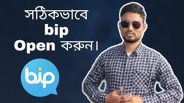 How to Create bip Account properly |  সঠিকভাবে  bip Account খুলুন।