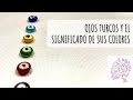 👁 Ojos Turcos  o de la Protección Qué significa sus colores | LABISU