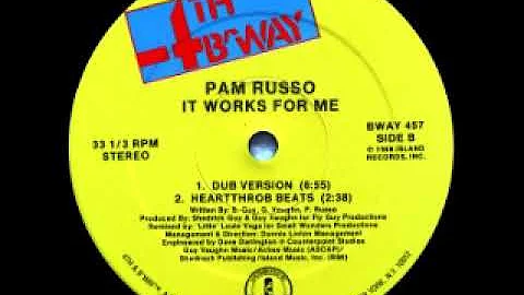 Pam Russo - It Works For Me (Heartthrob Beats)