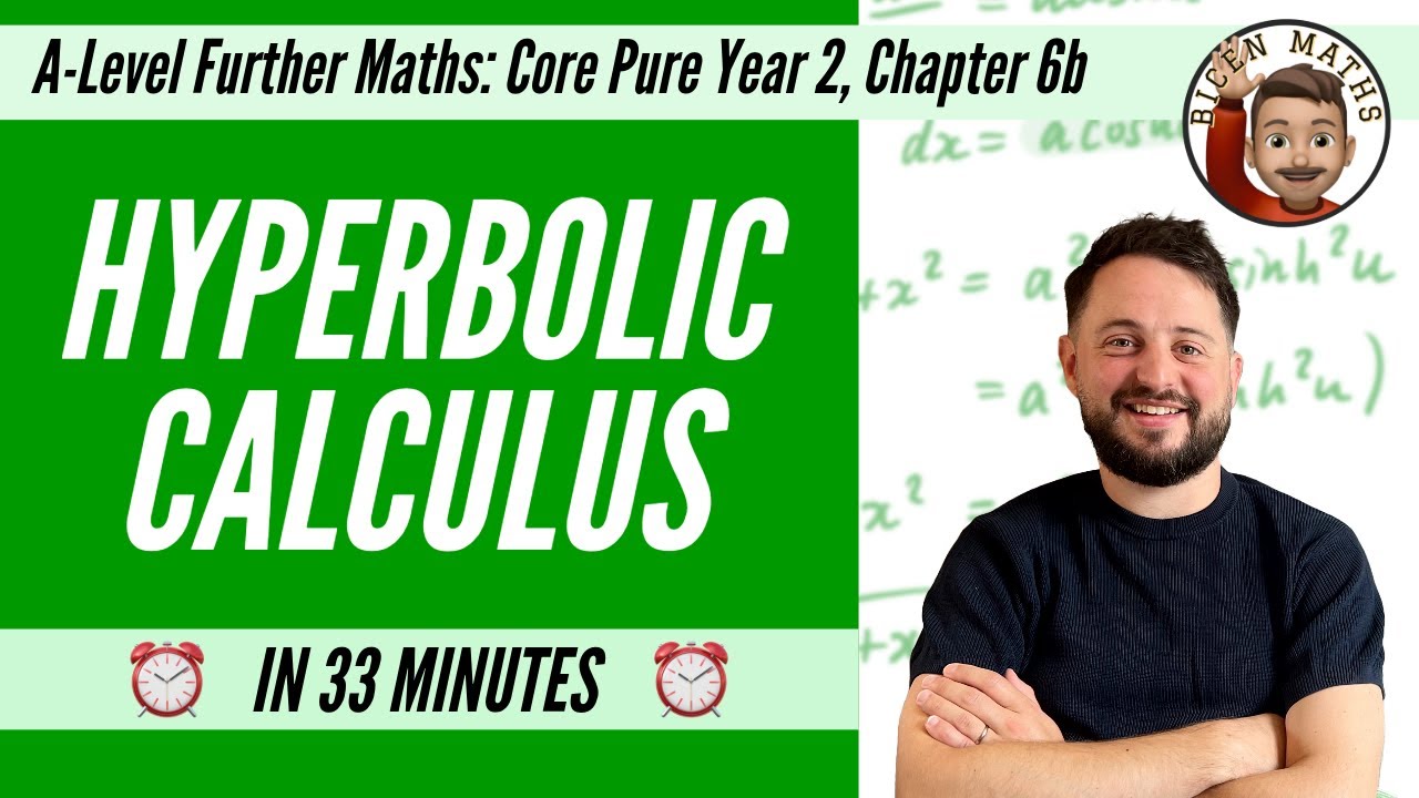 Hypermath Calculus Hyperbolic Calculus in 33 minutes • A-Level Further Maths, Core Pure ...