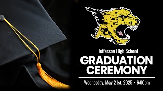 Jefferson High School Graduation May 21 2025 Greeley-Evans School District 6