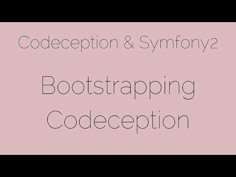 Bootstrapping Codeception [2/24] Codeception & Symfony2