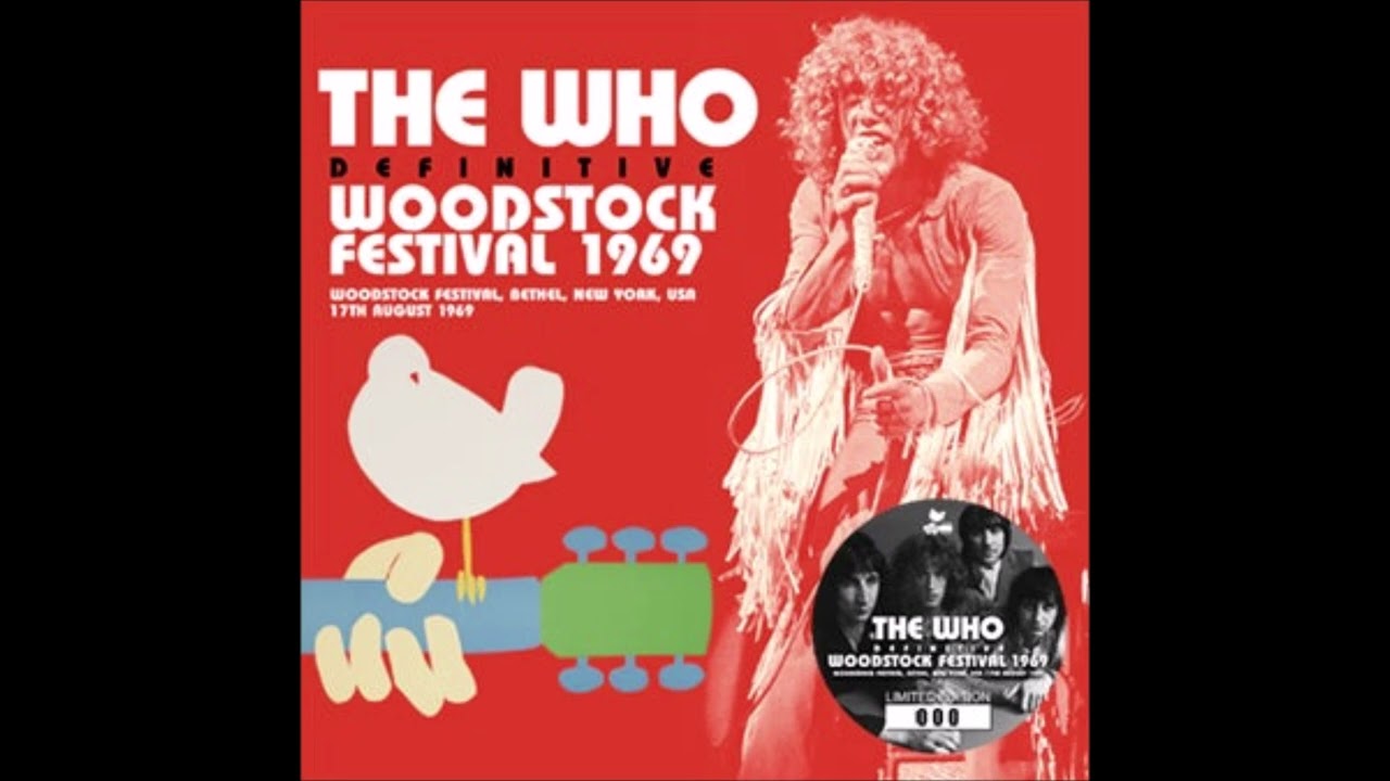 The Who － Definitive Woodstock Festival 1969 | cinnamon の音楽 