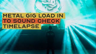 Timelapse of setting up the stage for a touring show (WHILE SHE SLEEPS)