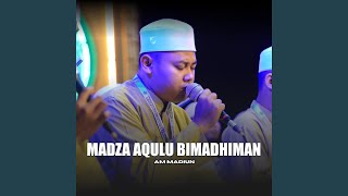 Madza Aqulu Bimadhiman