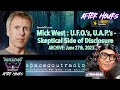 Mick west  ufos uaps  skeptical side of disclosure sor archive 62723