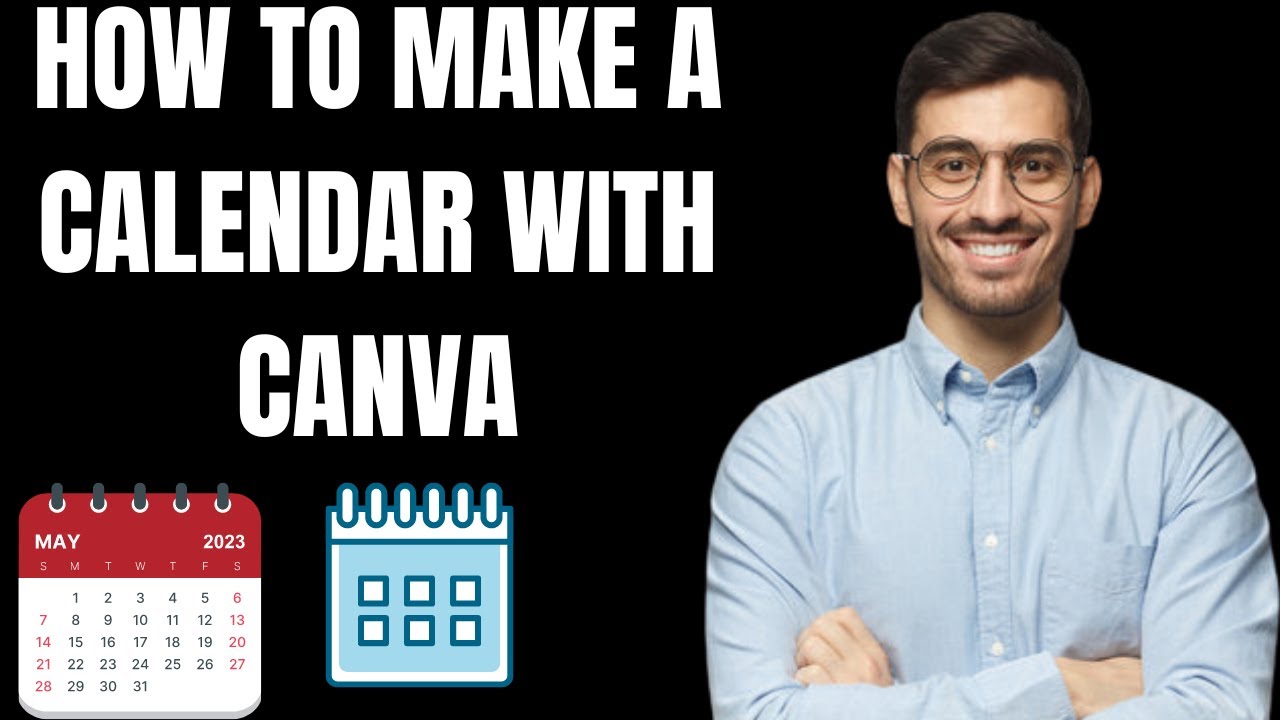 HOW TO MAKE A CALENDAR WITH CANVA 2024 - YouTube